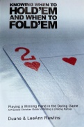 Knowing When to Hold 'Em and When to Fold 'Em